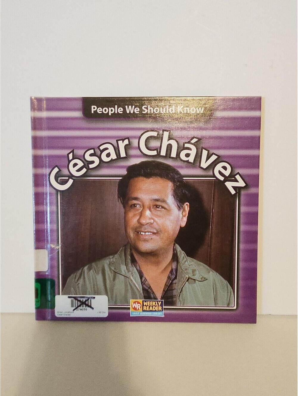 Cesar Chavez People We Should Know Weekly Reader Level 3.5